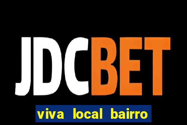 viva local bairro guarani bh garoto